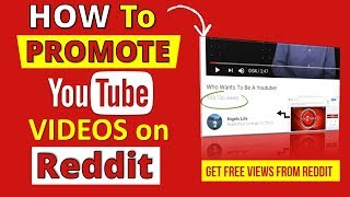 Promote YouTube Channel Reddit  💥 HOW TO Promote YouTube Videos on Reddit