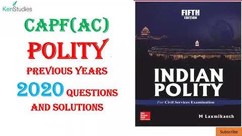CAPF (AC) Solutions of Polity Questions asked in 2020 Exam
