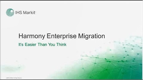 Harmony Enterprise Migration  -  It