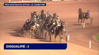 Vidéo de la course PMU PRIX NOUVEAUTE ZETURF : LE COMBITURF