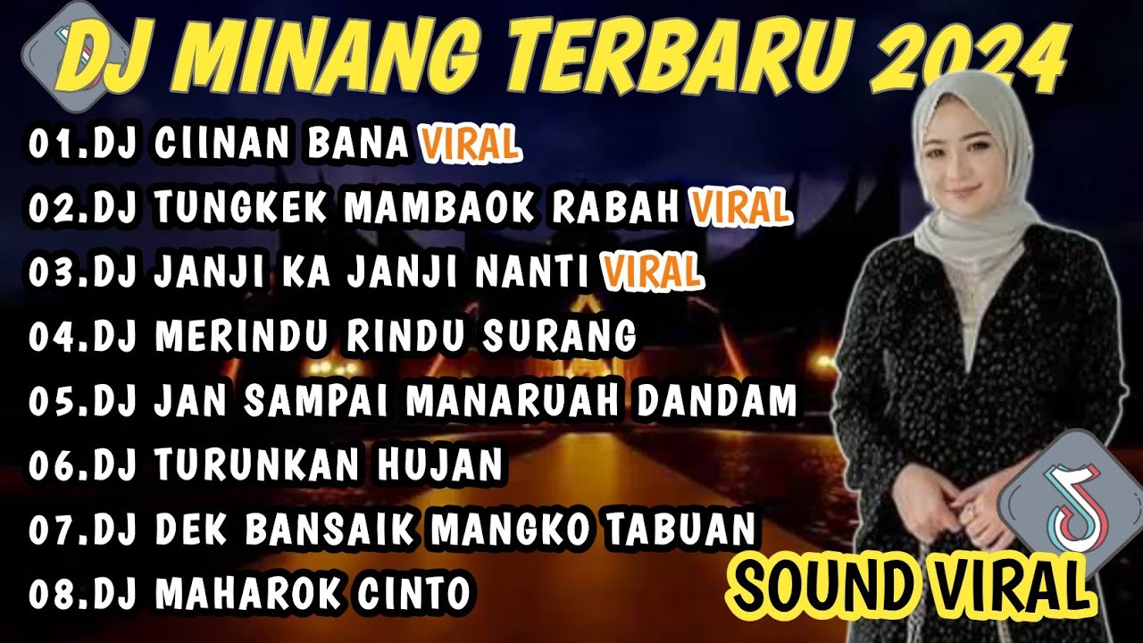 DJ MINANG TERBARU 2024 FULL BASS | VIRAL TIKTOK CIINAN BANA || TUNGKEK MAMBAOK RABAH