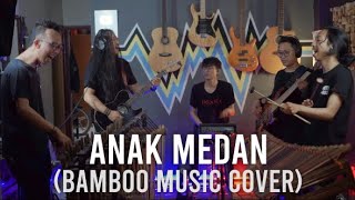 Download lagu Anak Medan ( Bamboo Music cover by MAHAKA )