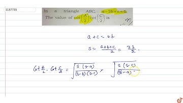 In a triangle ABC, `a-2b +c=0`.The value of `cot(A/2)cot(C/2)` is