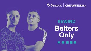 Belters Only Dj Set @ @Creamfields 2023 | @Beatport Live