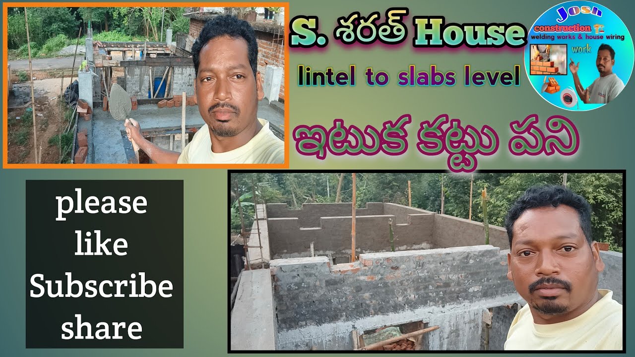 S. Sarath. house|lintel level to slabs level bricks work|josh construction work|