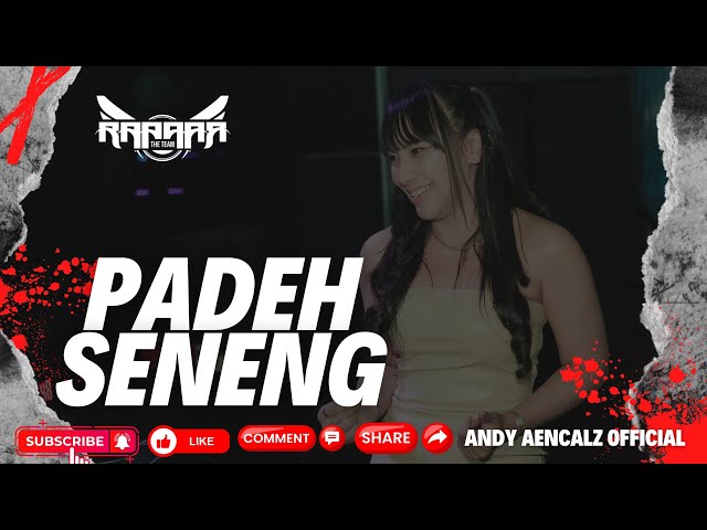 PADEH SENENG - NEW VERSION FUNKOT MADURA II COVER BY ANDY AENCALZ class=