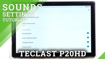 TECLAST P20HD – Correct & Manage Main Sound Settings on Tablet
