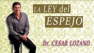 🤎 CESAR LOZANO: LA LEY DEL ESPEJO | placer de vivir | [ 2023 ] | podcast |