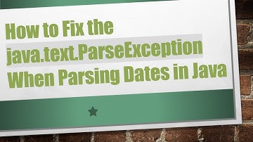How to Fix the java.text.ParseException When Parsing Dates in Java