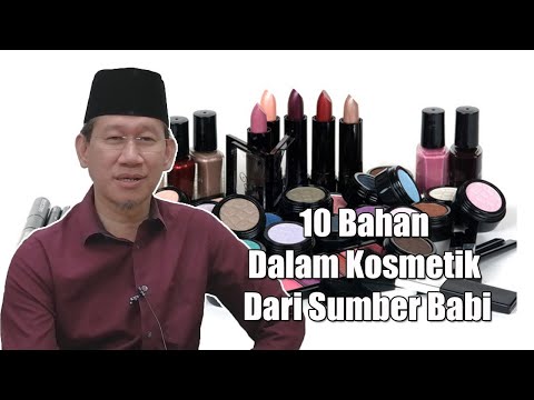 10 Bahan Dalam Kosmetik Dari Sumber Babi | Ustaz Amri Halal