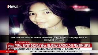 VIRAL! Suara Diduga Vina Jelaskan Kronologi Kasus yang Menimpanya - iNews Prime 20/05