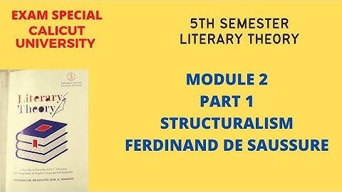 5TH SEMESTER LITERARY THEORY|MODULE 2|PART 1|STRUCTURALISM|FERDINAND DE SAUSSURE|CU