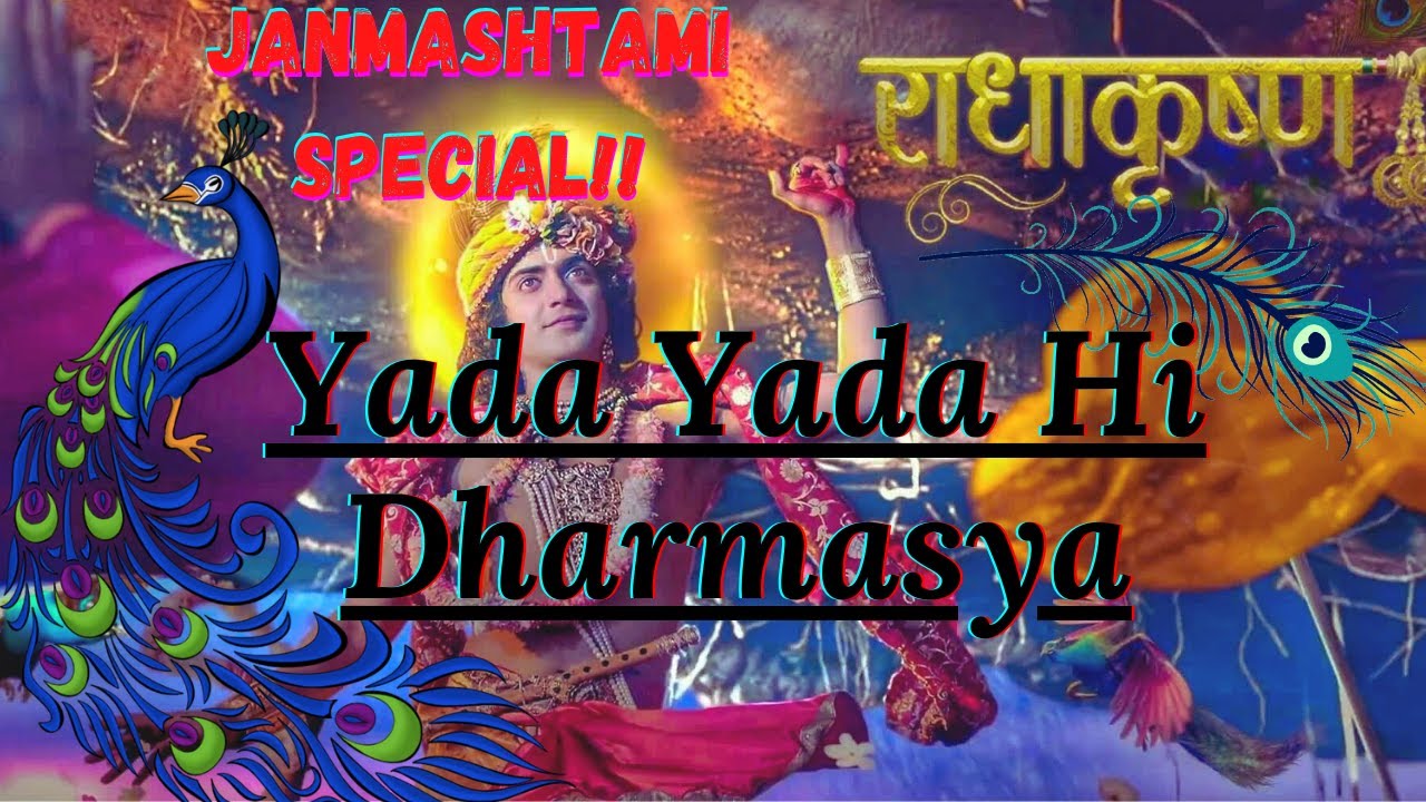 Janmashtami Special Yada Yada Hi DharmasyaShri Krishna Govind Krishna LeelaMahabharat