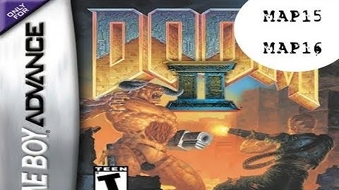 Doom II Game Boy Advance (MAP15-MAP16) + MAP31-MAP32