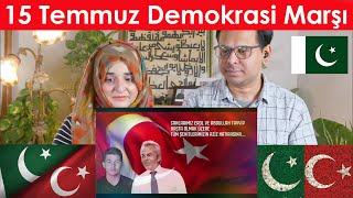 15 Temmuz Demokrasi Marşı 🇹🇷  (Fikirevim - Necmi Çiçekçi & Hanefi Söztutan) | Pakistani Reaction Resimi