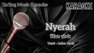 Nyerah - ( Dian Anic ) - Karaoke - versi Anica Nada