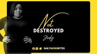 "Not Destroyed' by Jody // 2  Corinthians 4:7-9 (KJV)