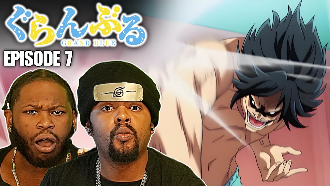 | Grand Blue Episode 7 Reaction - First Time Watching