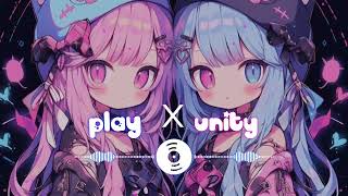 Nightcore- Play x Unity, (Alan Walker)