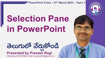 PowerPoint Class - 21st March 2023 - Topic 3: Selection Pane in PowerPoint - in Telugu