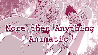 More Than Anything (Lilith & Lucifer Ver.) | Hazbin Hotel |By @MilkyyMelodies | Animatic
