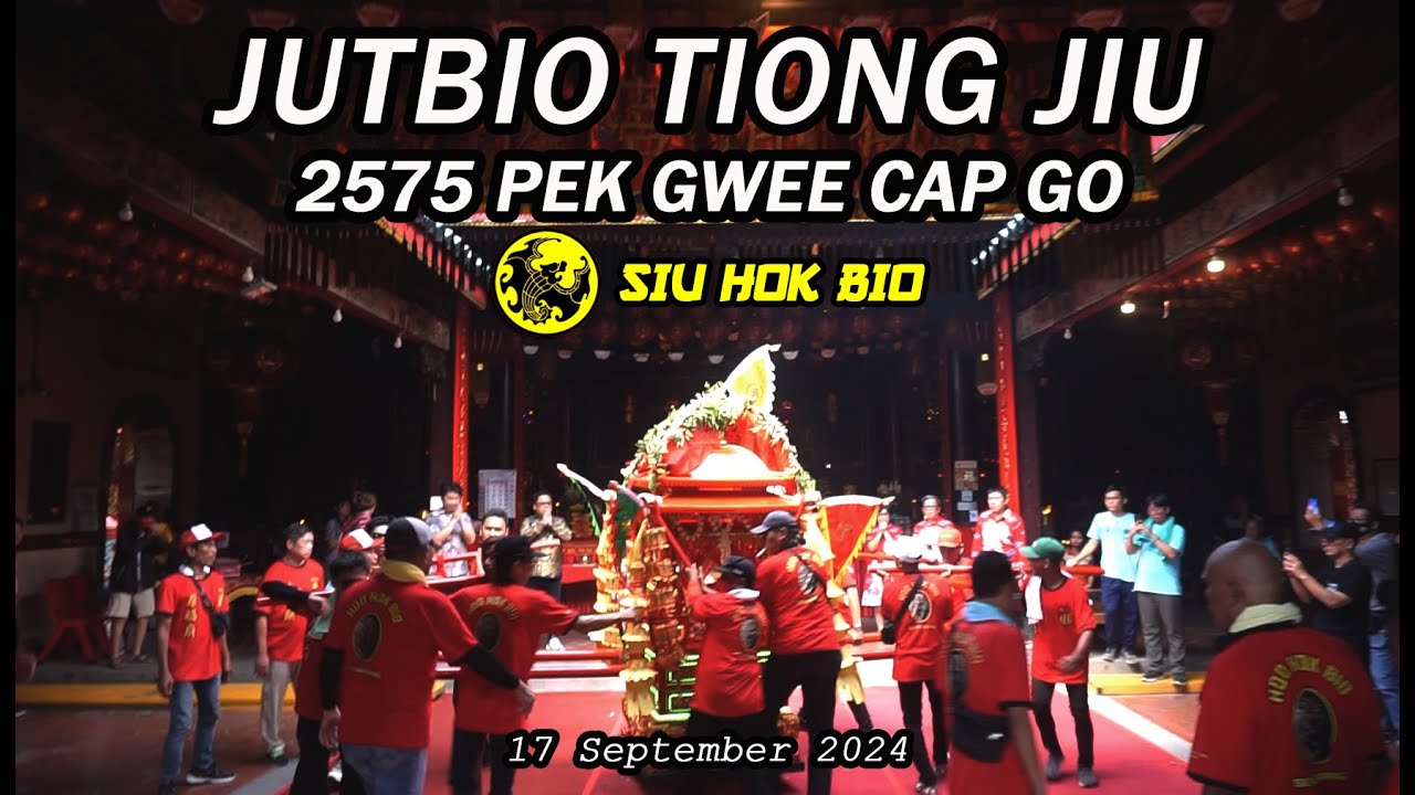 Kirab Tiong Jiu Pek Gwee Cap Go 2575 | Klenteng Siu Hok Bio Semarang | 17 September 2024