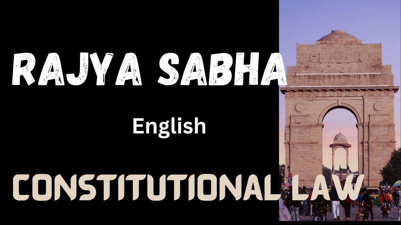 The Rajya Sabha in English/ Constitutional Law in English / Dr.K.K.Sunitha
