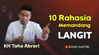 The Secret of 10 Benefits of Looking at the Sky, It's Amazing | KH Toha Abrori