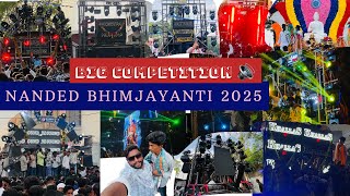 || NANDED BJIMJAYANTI 2k25 || 💙💥🔊 #bigcompetition #khallas VS #3dsound #bhimjayanti #nanded #mh26 🎧