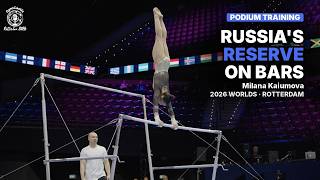 Russia's Reserve Gets Her Rotterdam Look | Milana Kaiumova (RUS) Bars | 2026 Worlds Podium Training