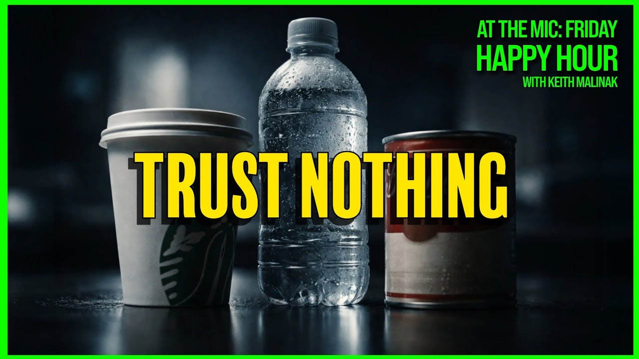 Warning: Your Coffee, Water, and Soup Are Out To Get You   |  1/9/26