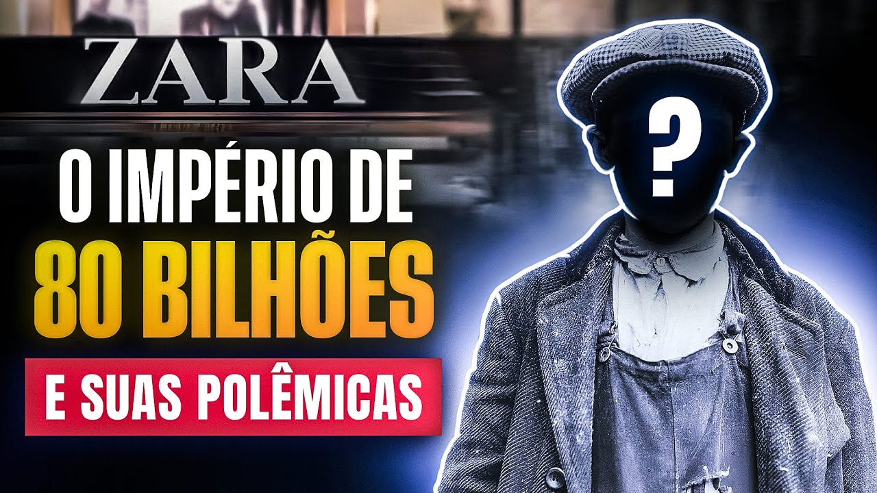 HISTÓRIA DAS MARCAS #7 - A história da marca ZARA e suas polêmicas