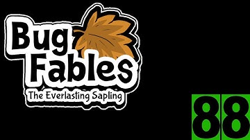 Bug Fables - Part 88 | No Commentary