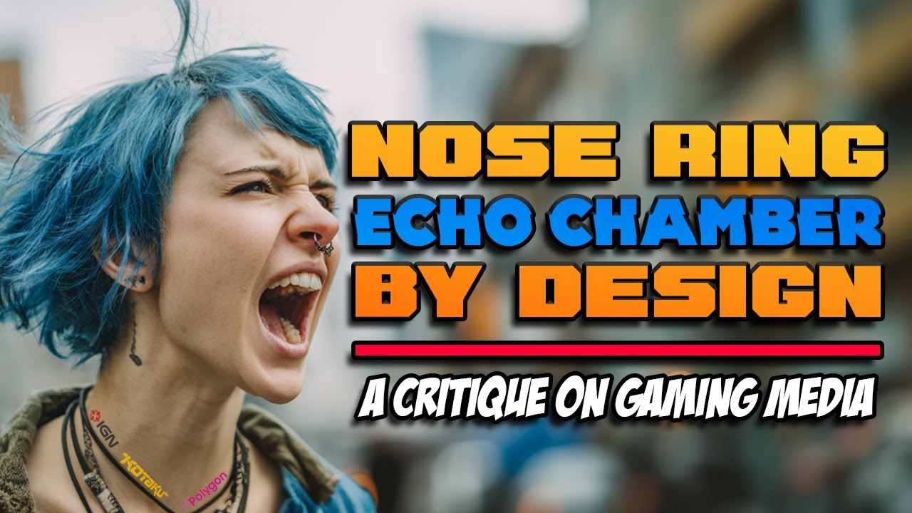 Nose Ring Echo Chamber by Design | Gaming Media in 2026 Parody Song