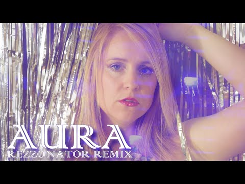Louise Steel & Rezzonator - Aura (Rezzonator Remix) (Official Music Video)