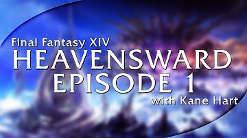 Final Fantasy XIV: Heavensward - Episode 1 - Character Creation / Gridania Questing