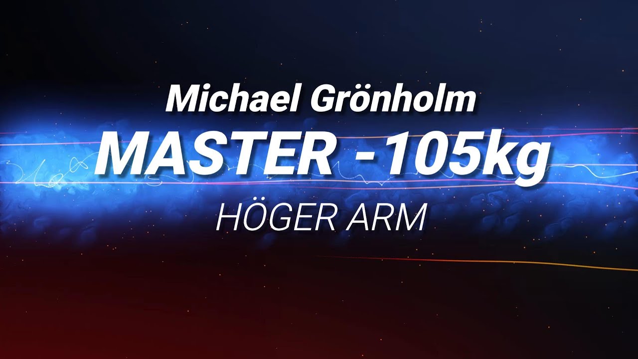 MICHAEL GRONHOLM - MASTER & SENIOR -105KG HÖGER ARM @ SVENSKA MÄSTERSKAPEN I ARMBRYTNING 2023