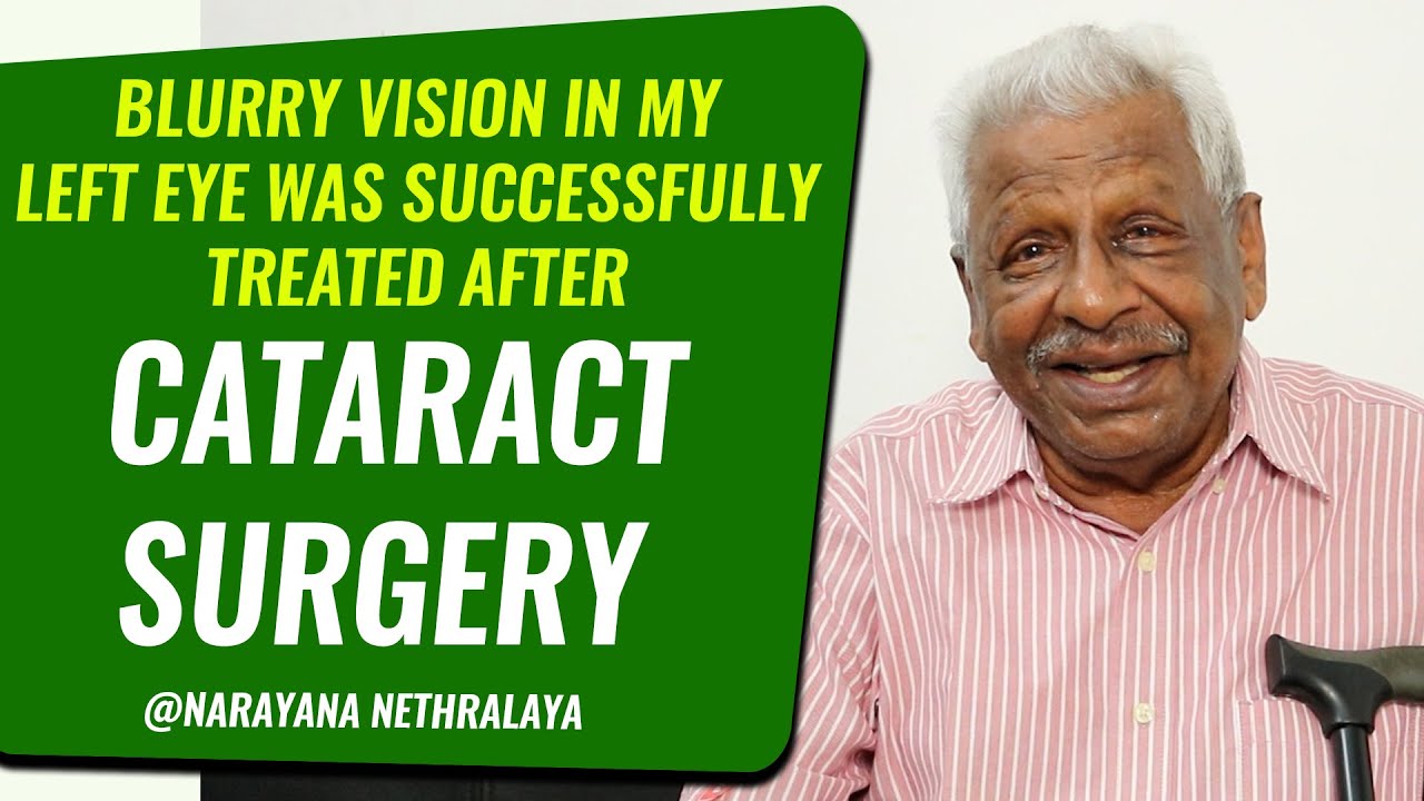 Cataract Eye Surgery Patient Experience Narayana Nethralaya English