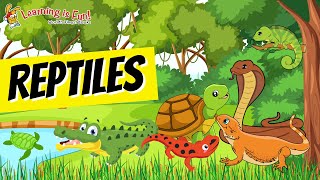 REPTILES | ANIMALS | SCIENCE FACTS FOR KIDS