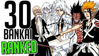 ALL 30 Bankai RANKED WEAKEST TO STRONGEST | BLEACH Ranking