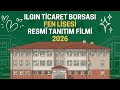 Ilgın Ticaret Borsası Fen Lisesi | Resmî Tanıtım Filmi (2026)