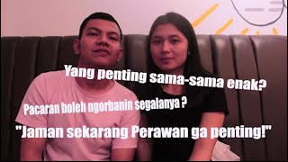 Jaman Sekarang, Perawan Masih Penting?..... Yang penting sama-sama enak!