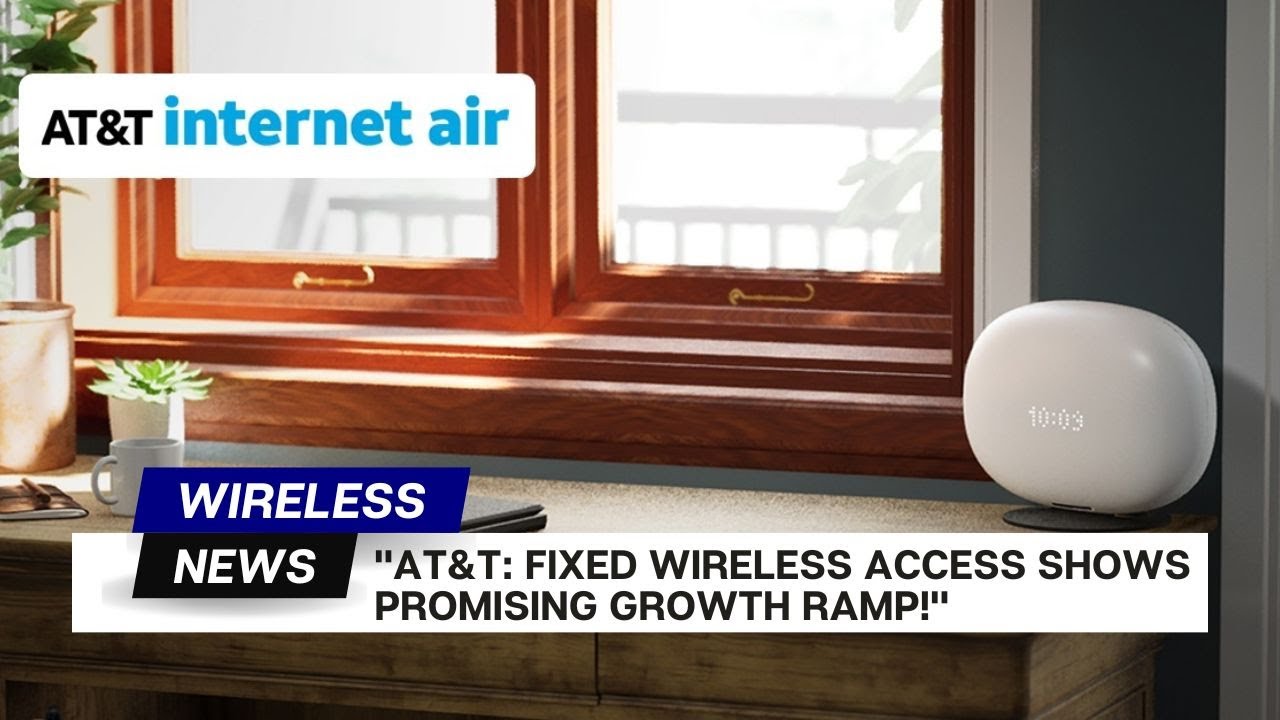 AT&T: Fixed Wireless Access Shows Promising Growth Ramp! - YouTube