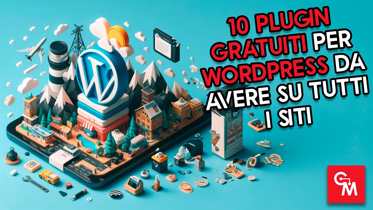 10 plugin gratuiti per WordPress da avere su tutti i siti - YouTube
