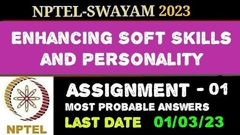 NPTEL | Enhancing Soft Skills & Personality | Assignment - 1 | Most Probable. Answers