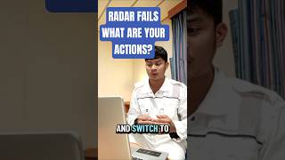 RADAR fails during your watch, What are your actions? #interview #navigation #radar #safety