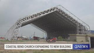 Coastal Bend church expanding to new building