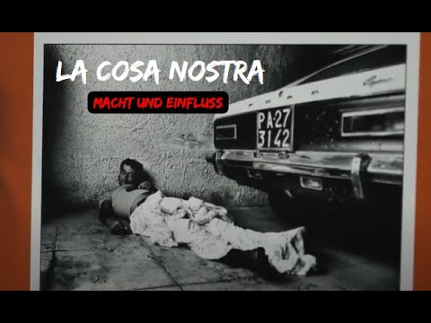 Cosa Nostra,die Mafia und ihre 10 Gebote-Doku
