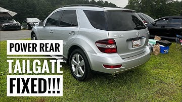 2006 2011 W164 Mercedes ML350 Rear Power Tailgate Fixed