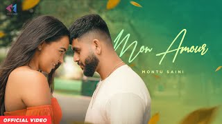 Mon Amour  - Montu Saini Ft. Jeffrick (Official Video ) | Latest Songs 2023